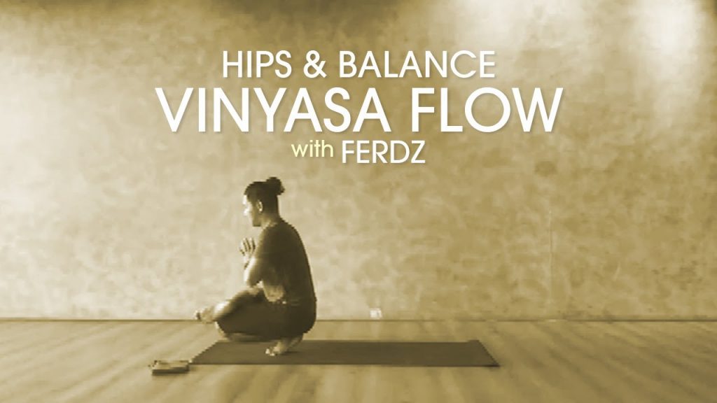 Hips and Balancing Flow